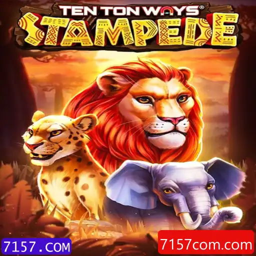 Descubra a Experiência de Jogo Única com TenTonWaysStampede e 7157.COM